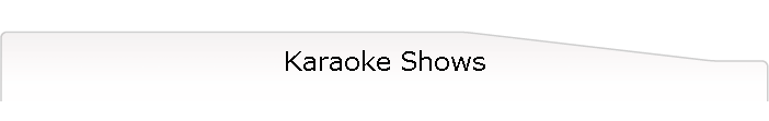 Karaoke Shows